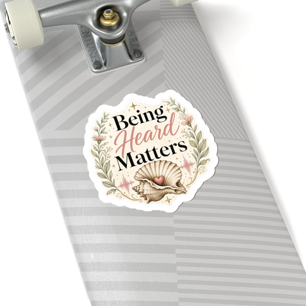 Being Heard Matters Sticker