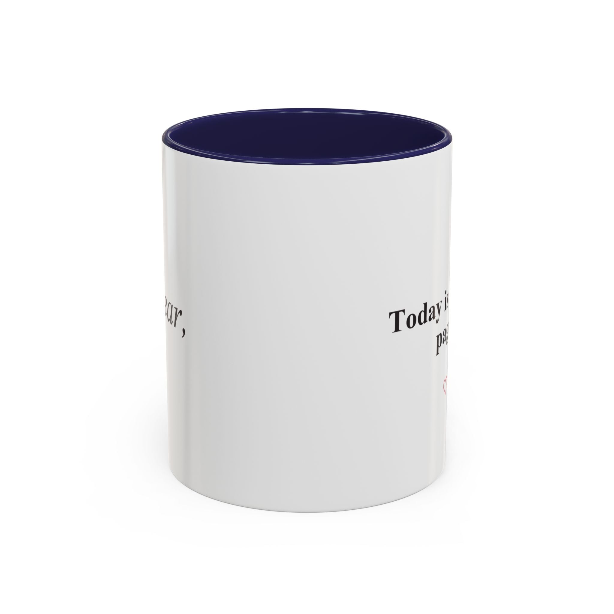 Today Is a Fresh Page Accent Coffee Mug