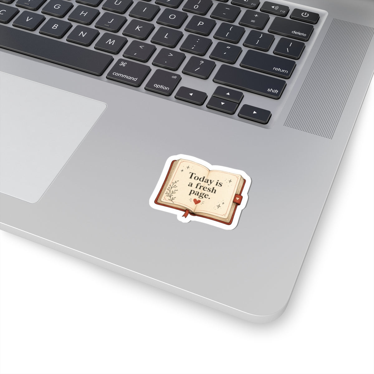 Today Is a Fresh Page Sticker