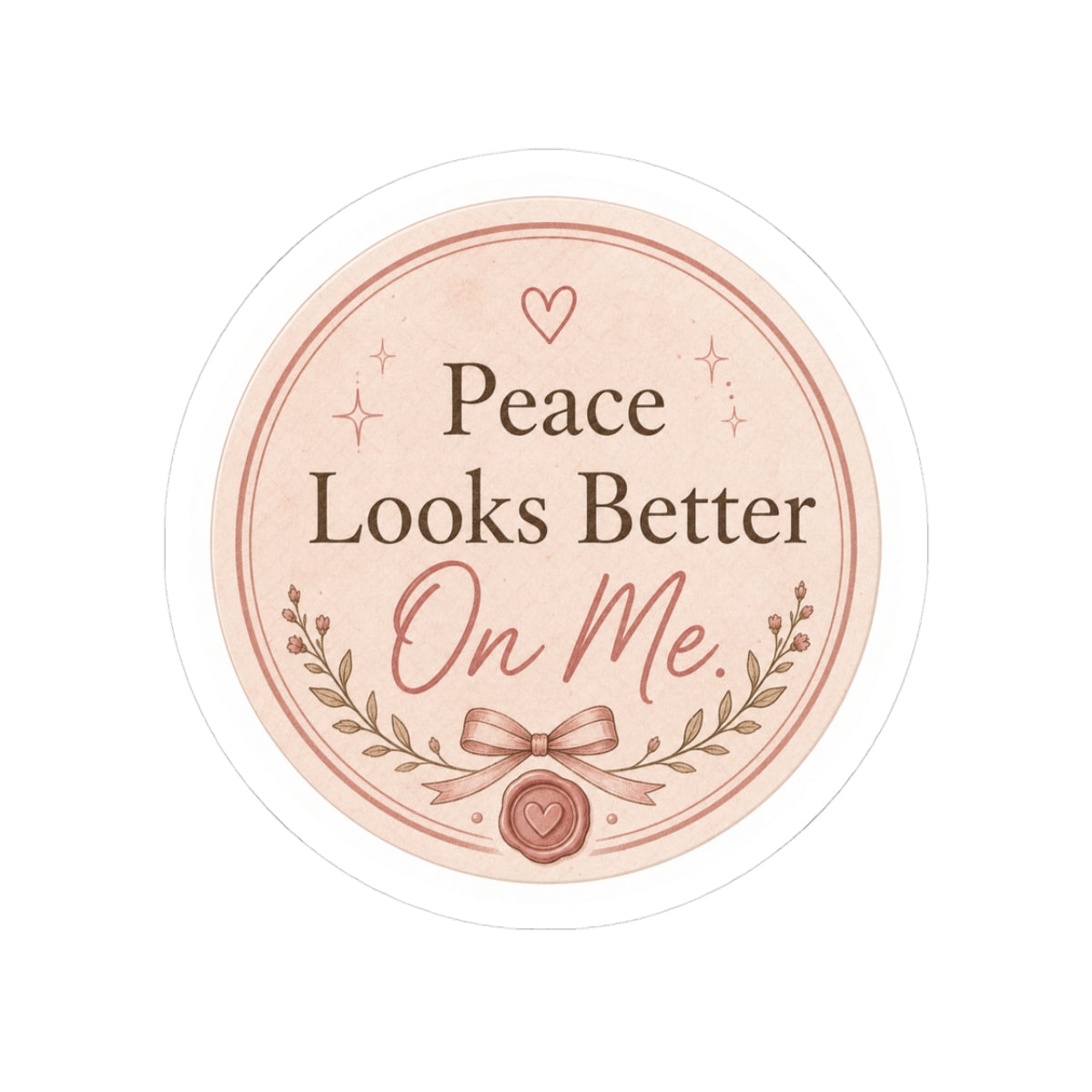 Peace Looks Better On Me Sticker