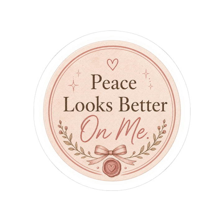 Peace Looks Better On Me Sticker