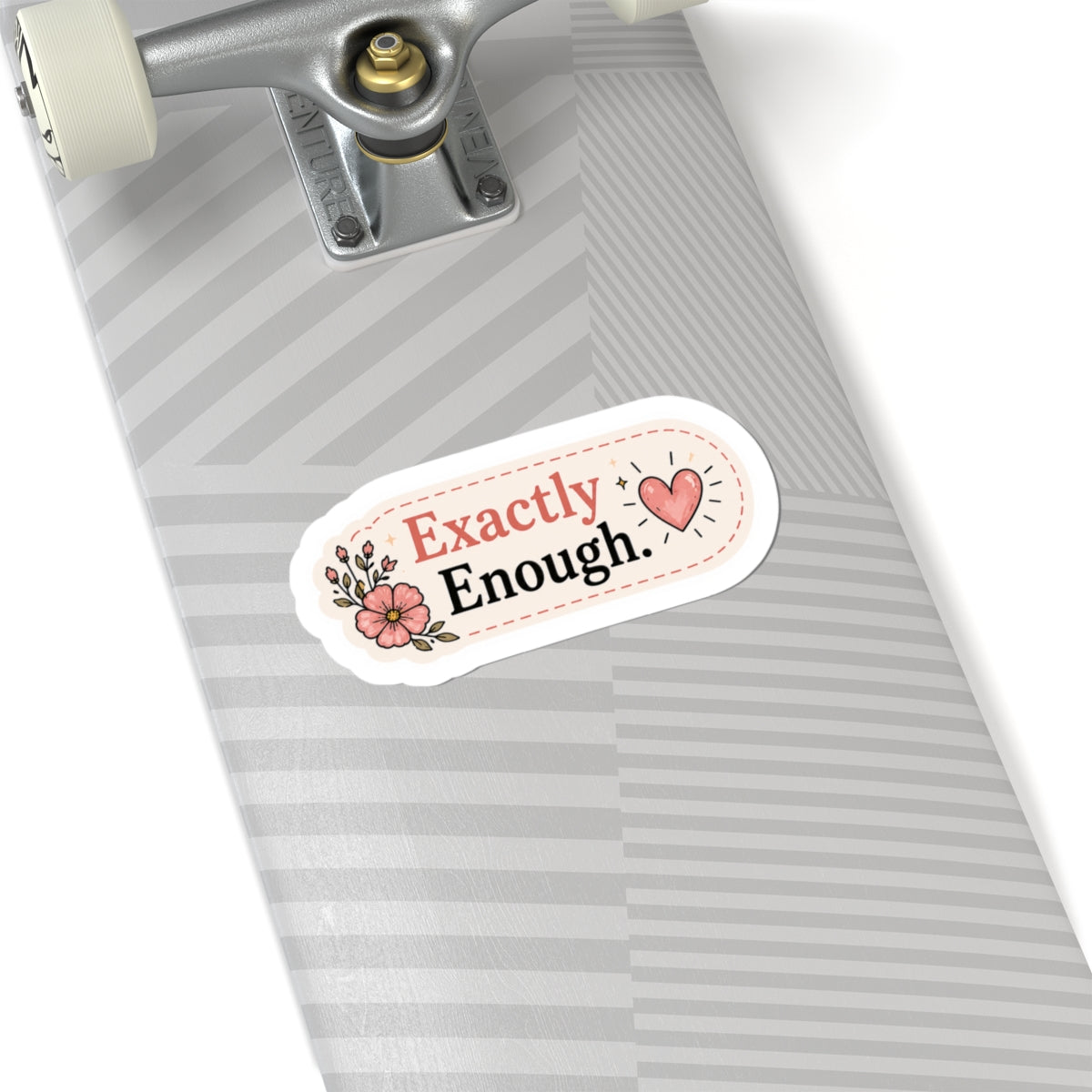Exactly Enough Sticker