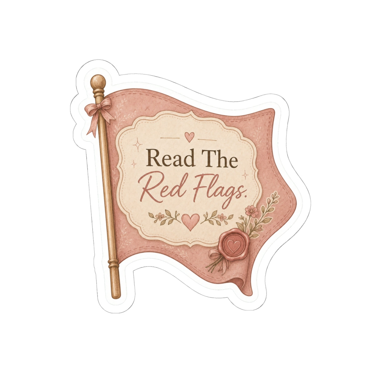 Read The Red Flags Sticker