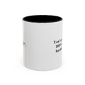 You’ve Survived 100% of Your Hardest Days Coffee Mug