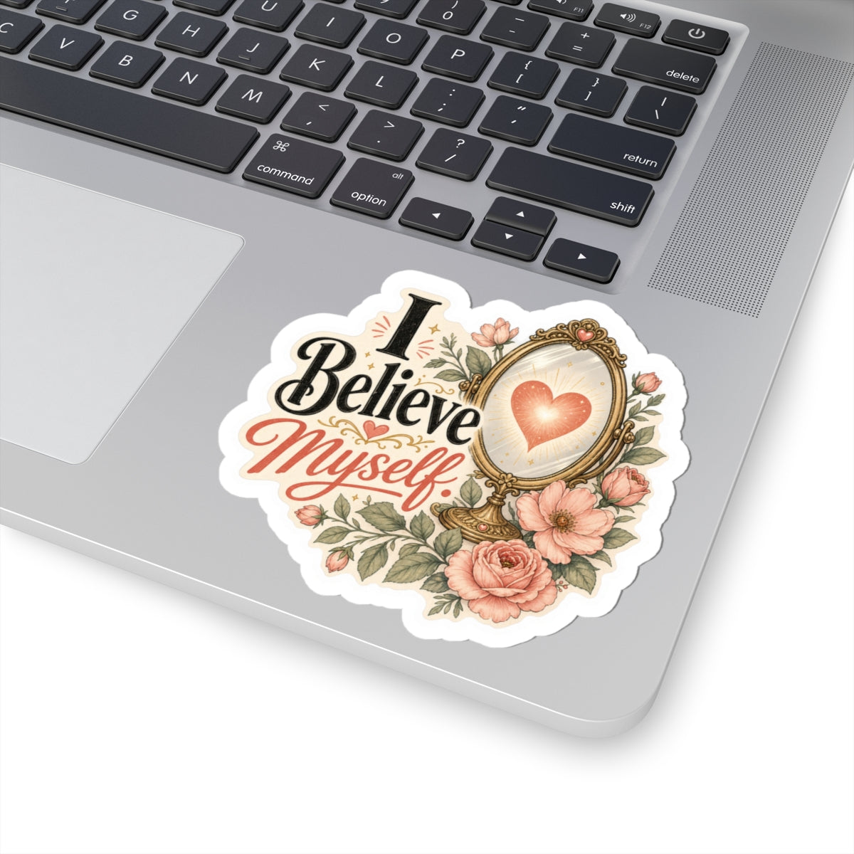 I Believe Myself Sticker