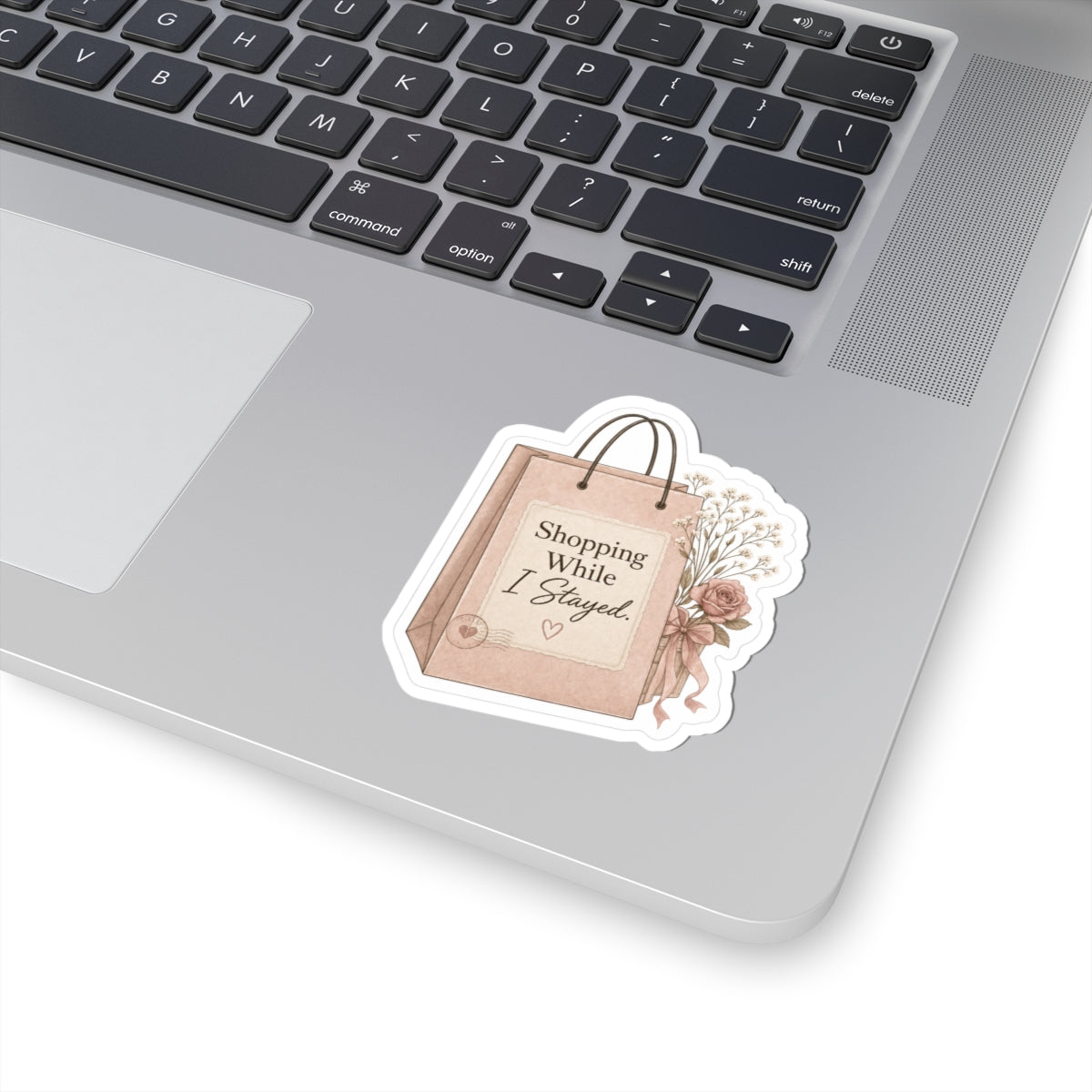 Shopping While I Stayed Sticker