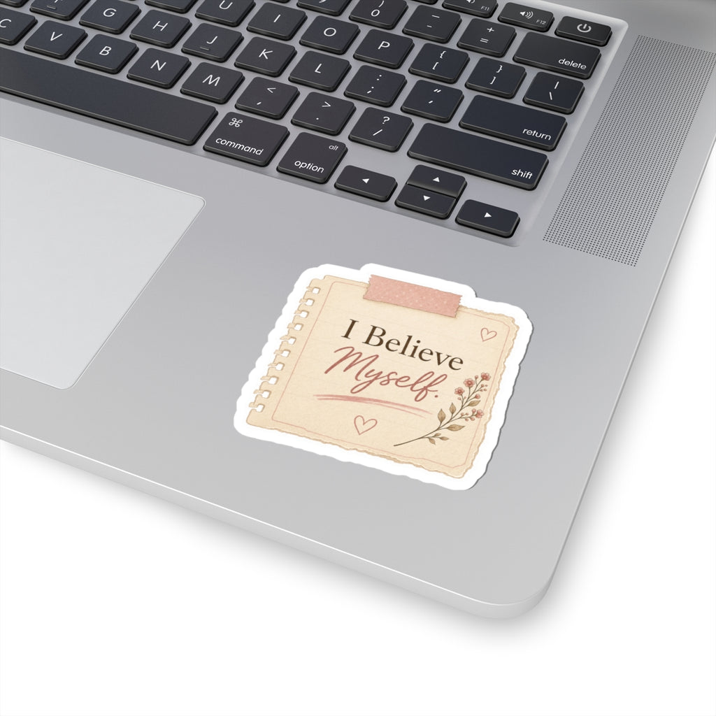 I Believe Myself Sticker