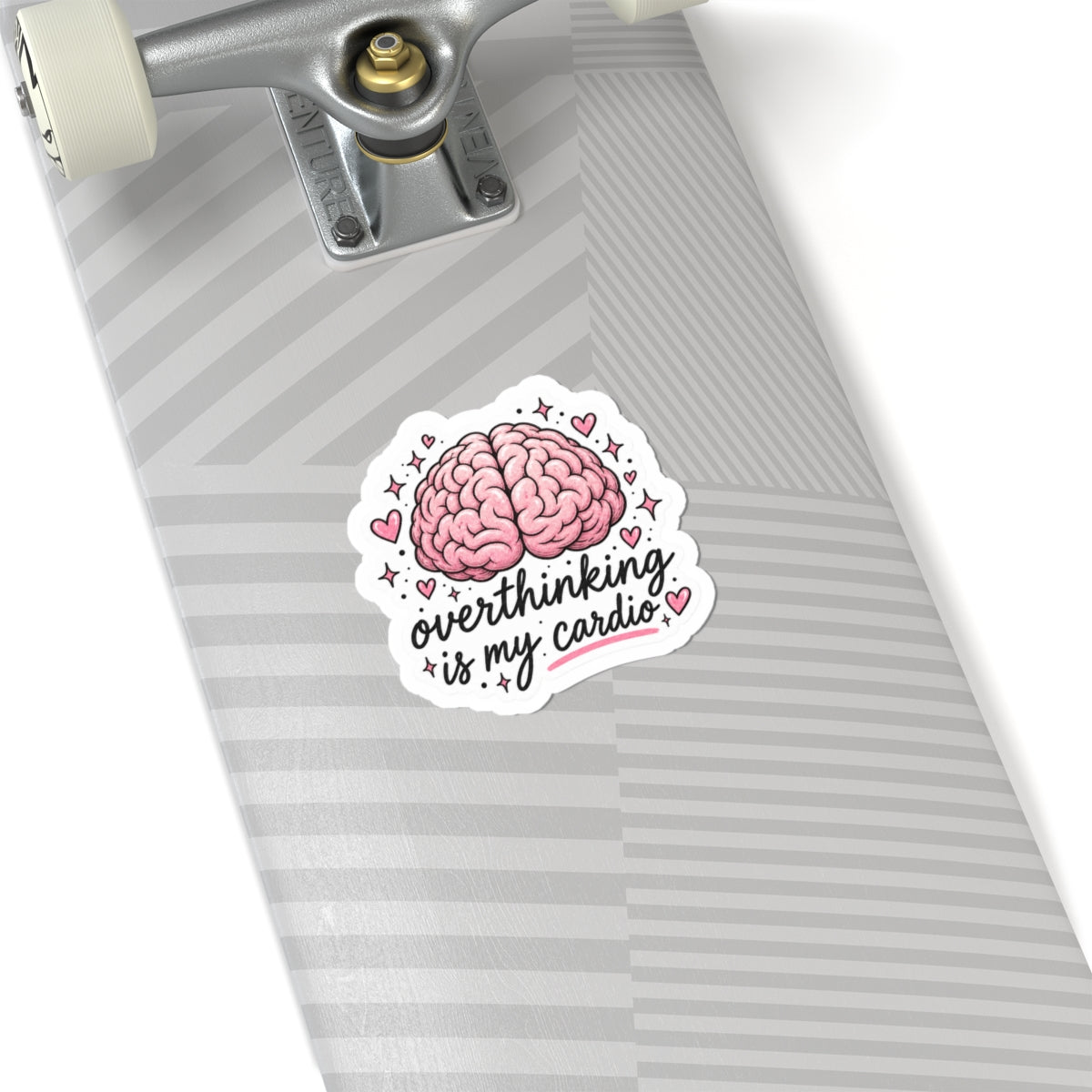Overthinking Is My Cardio Sticker