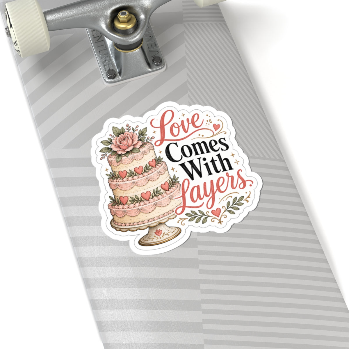 Love Comes With Layers Cake Sticker