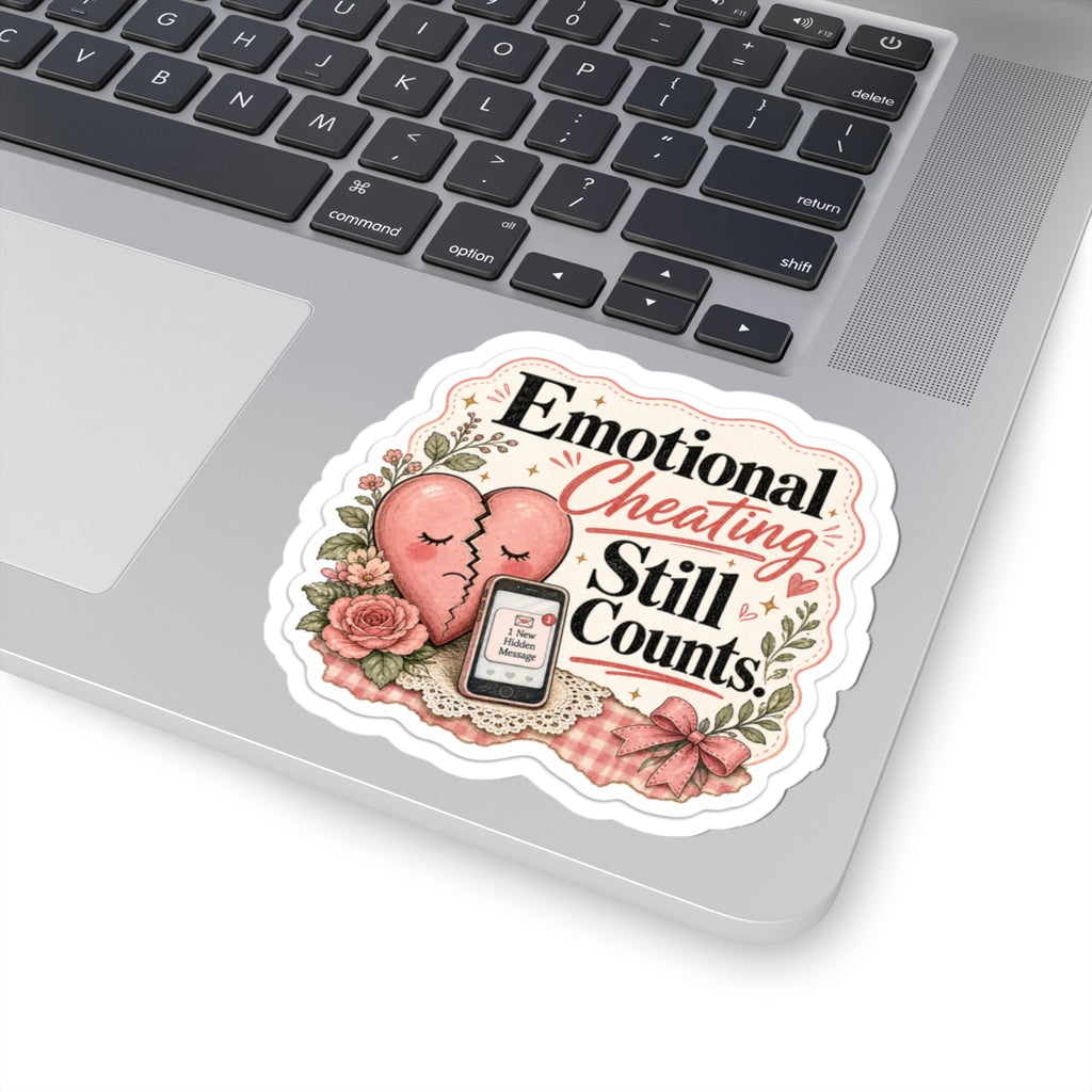 Emotional Cheating Still Counts Sticker
