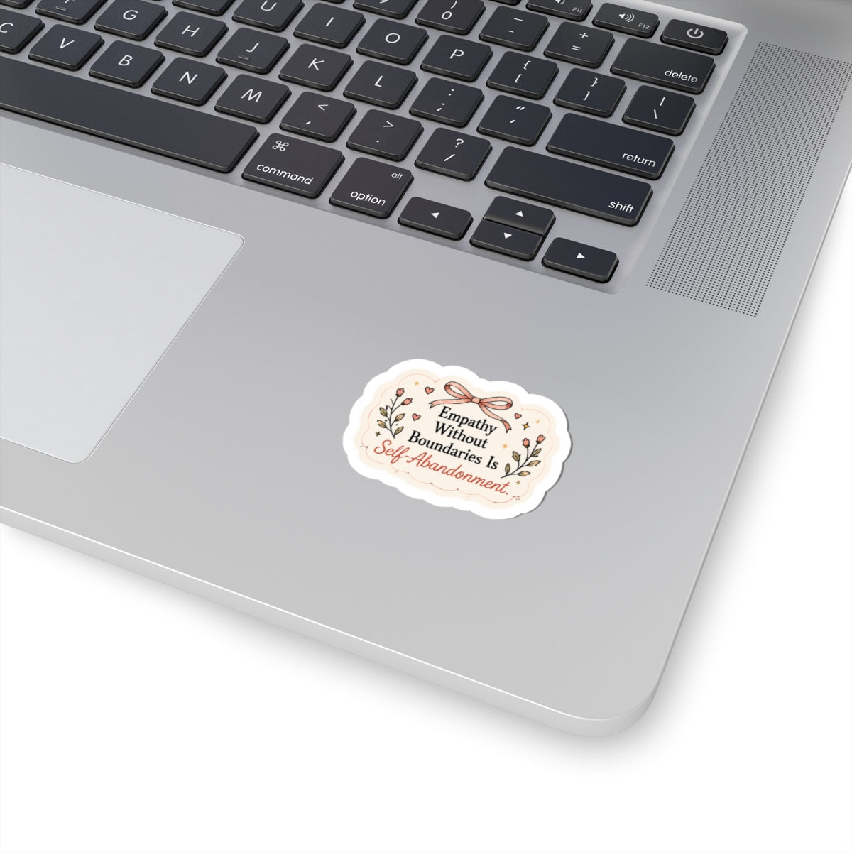 Empathy Without Boundaries Is Self-Abandonment Sticker