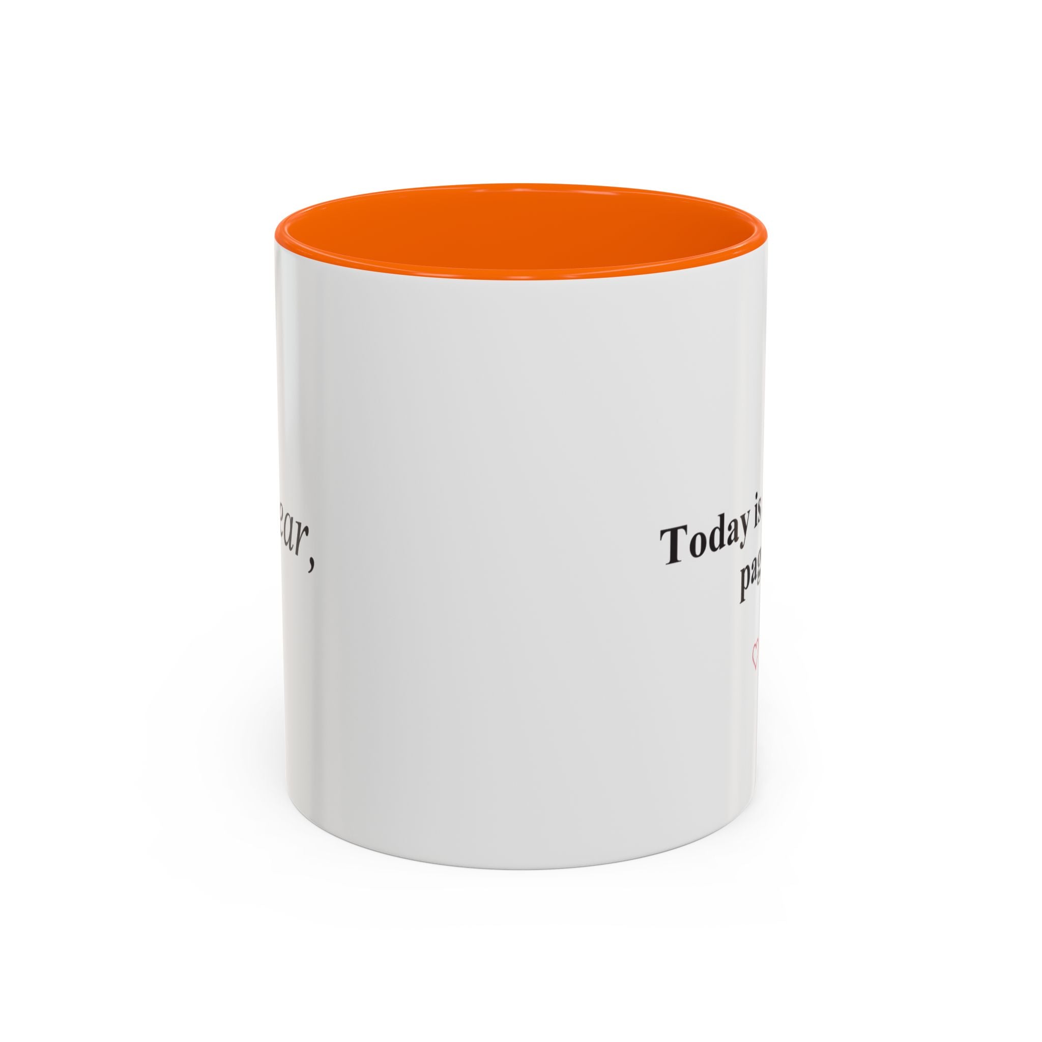 Today Is a Fresh Page Accent Coffee Mug