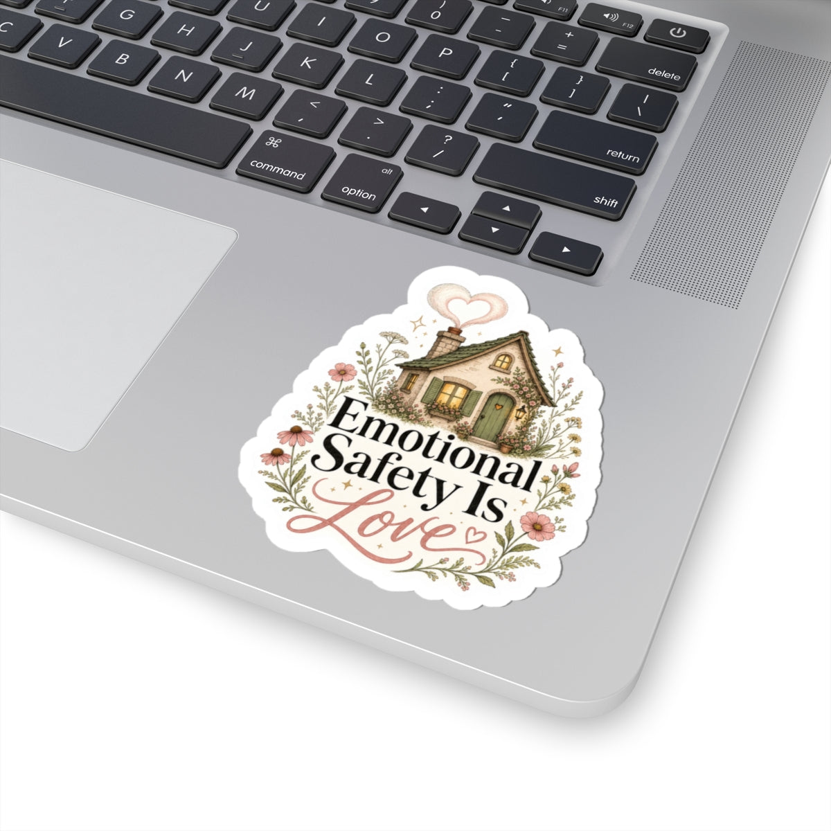 Emotional Safety Is Love Sticker