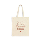 "Carrying Emotional Baggage" Cotton Canvas Tote Bag