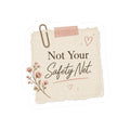 Not Your Safety Net Sticker