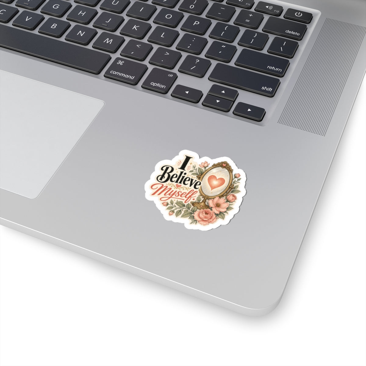 I Believe Myself Sticker