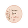 Protect Your Peace Sticker