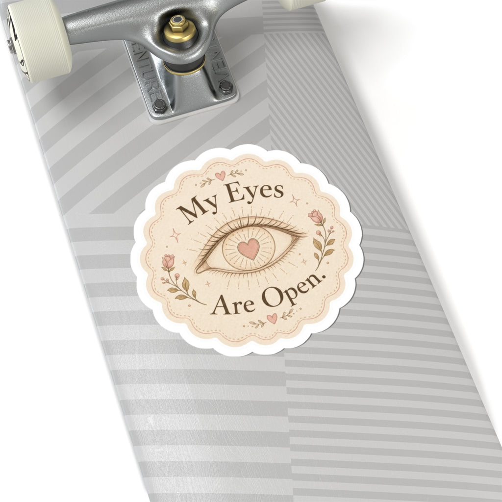 My Eyes Are Open Eye Sticker