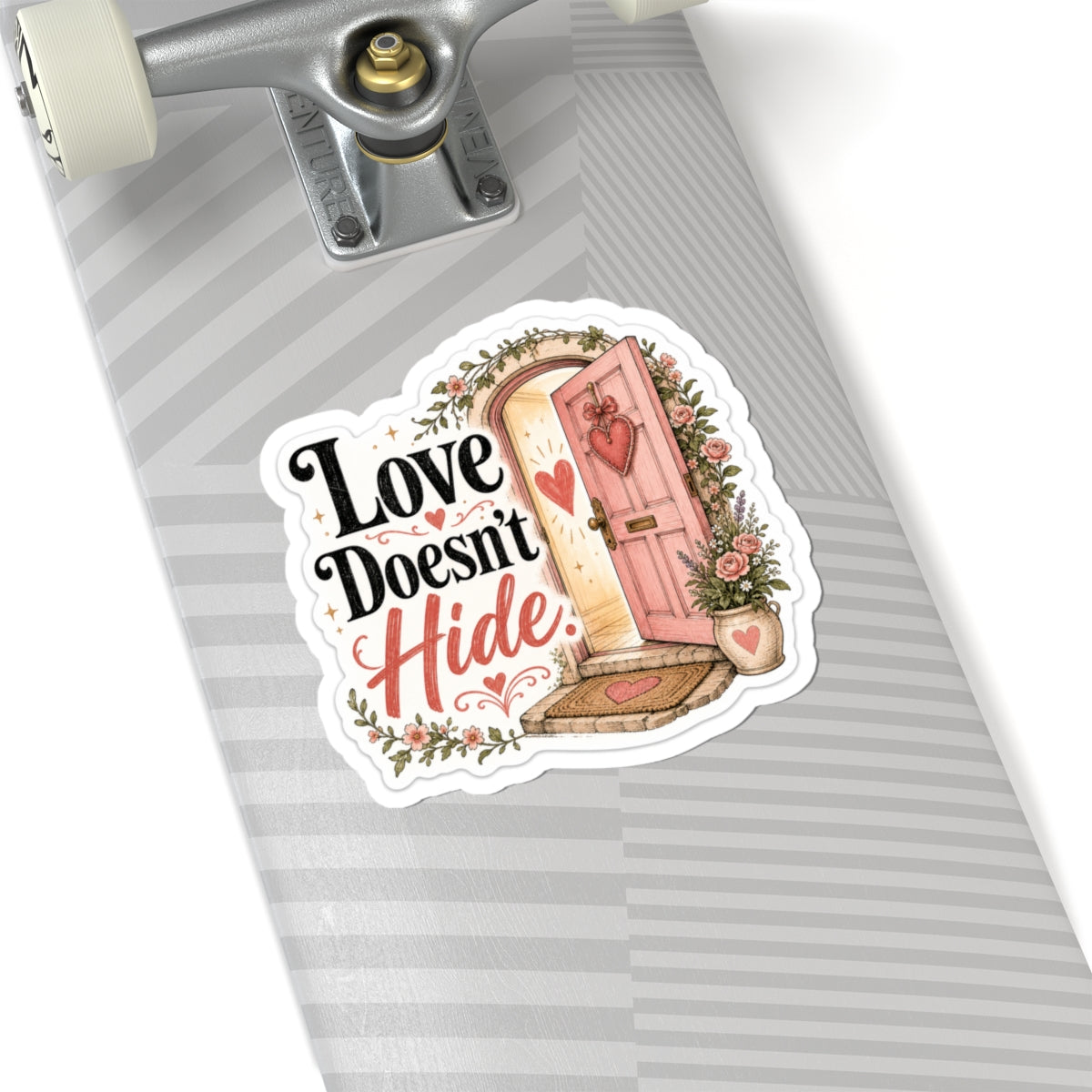 Love Doesn't Hide Sticker