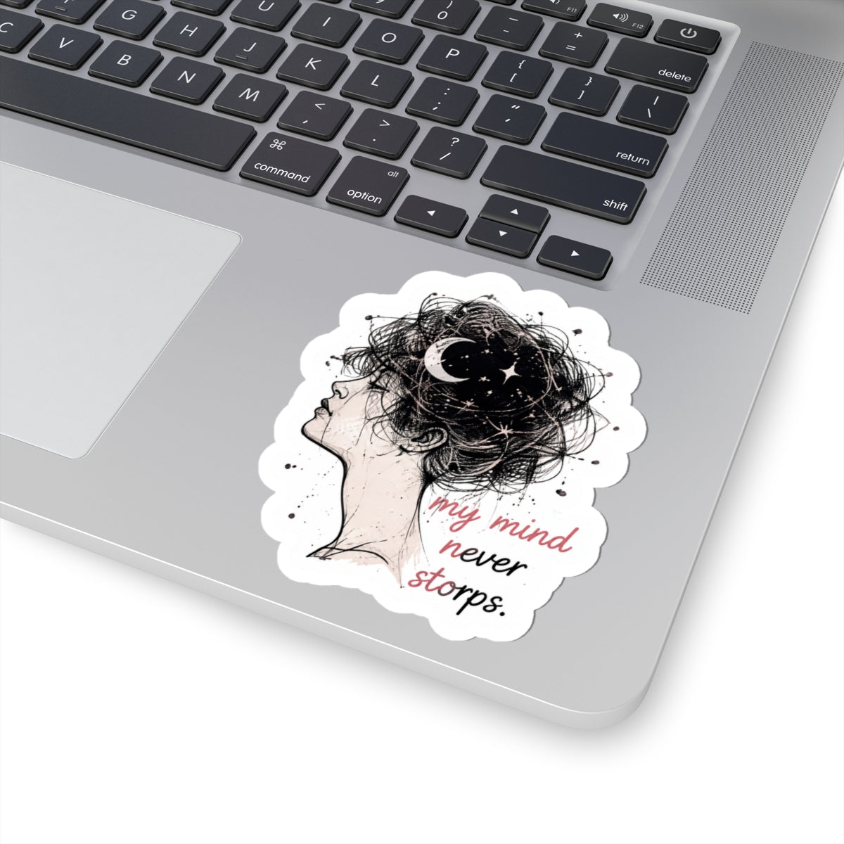 My Mind Never Stops Sticker