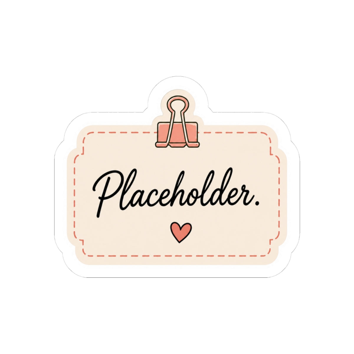 Placeholder Sticker
