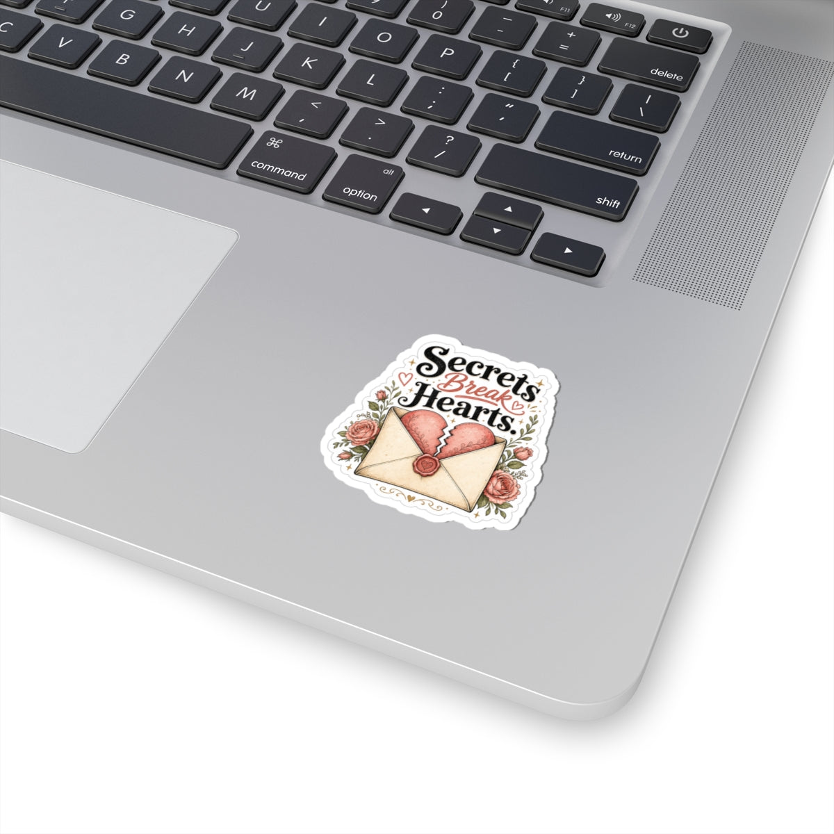 Secrets Break Hearts Sticker