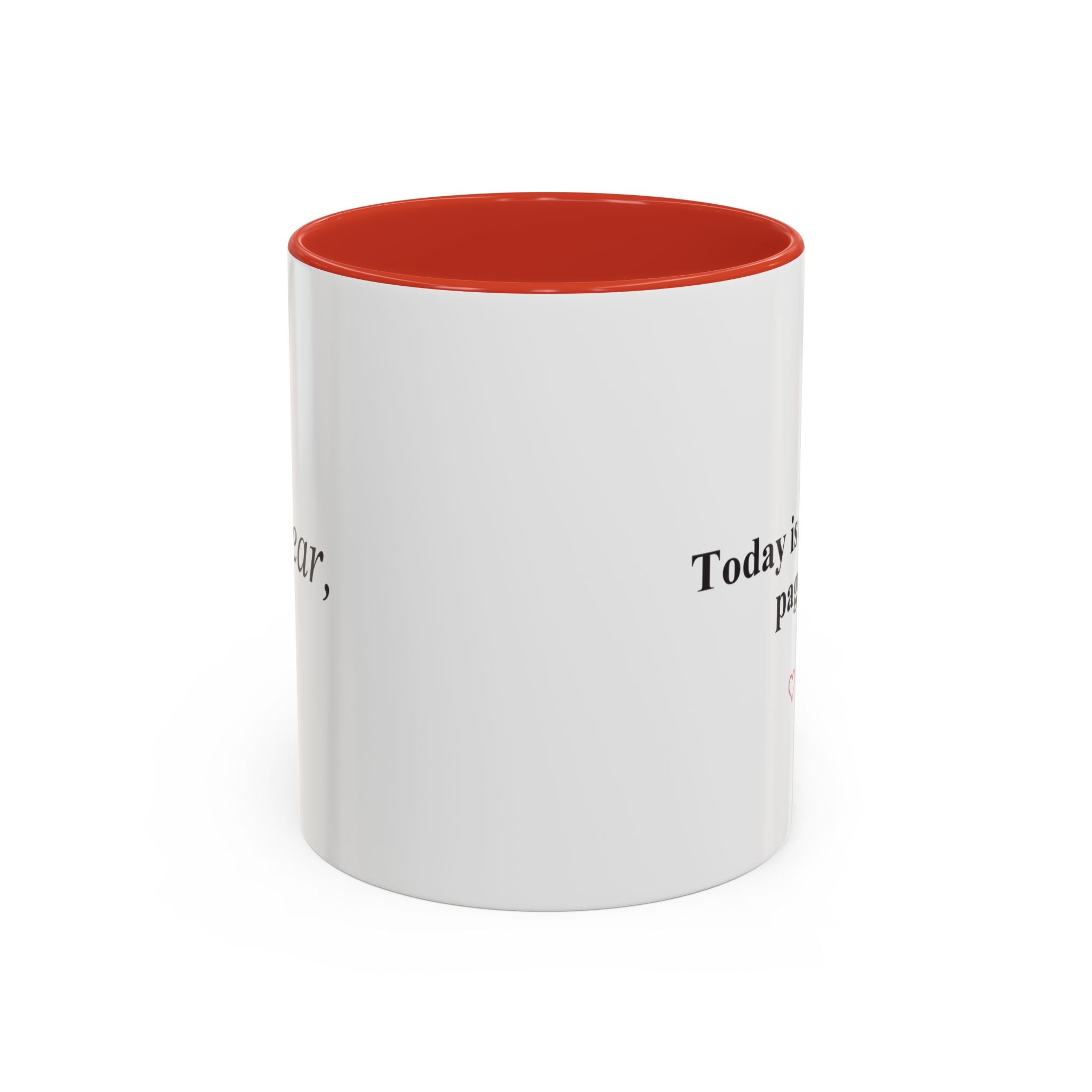 Today Is a Fresh Page Accent Coffee Mug