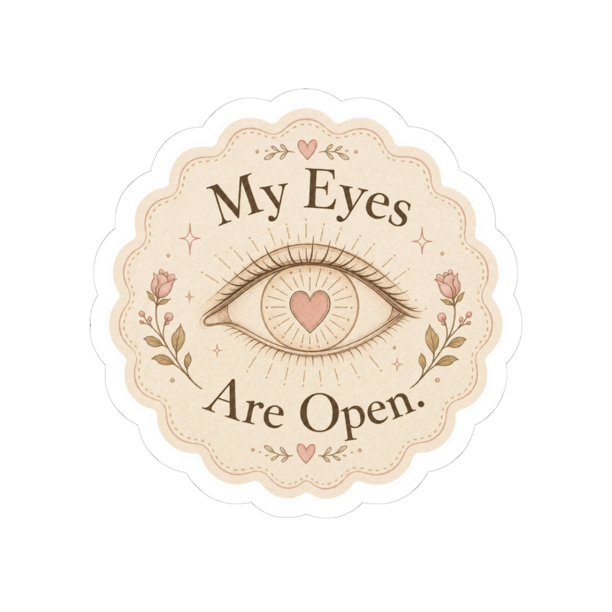 My Eyes Are Open Eye Sticker