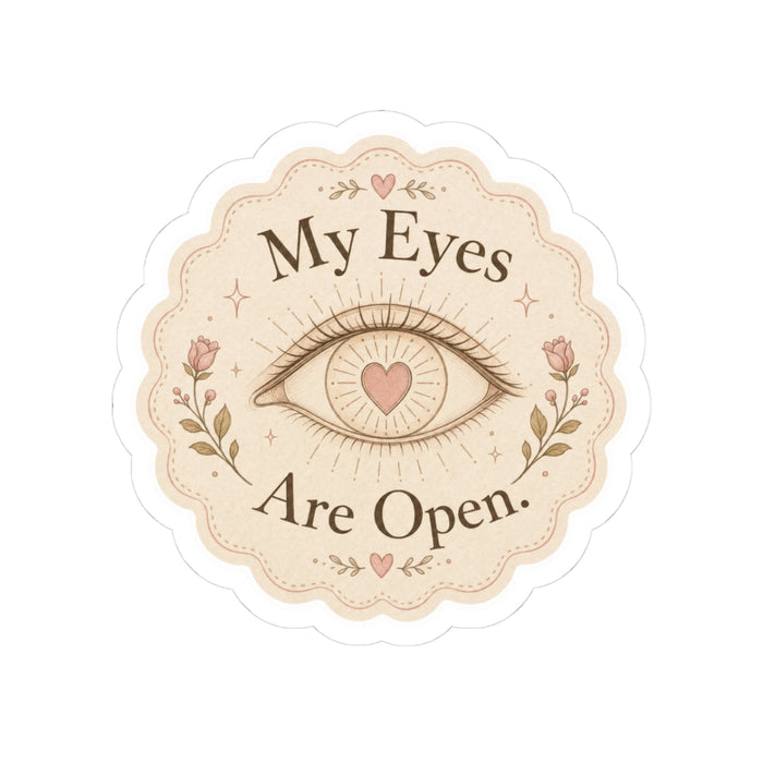 My Eyes Are Open Eye Sticker