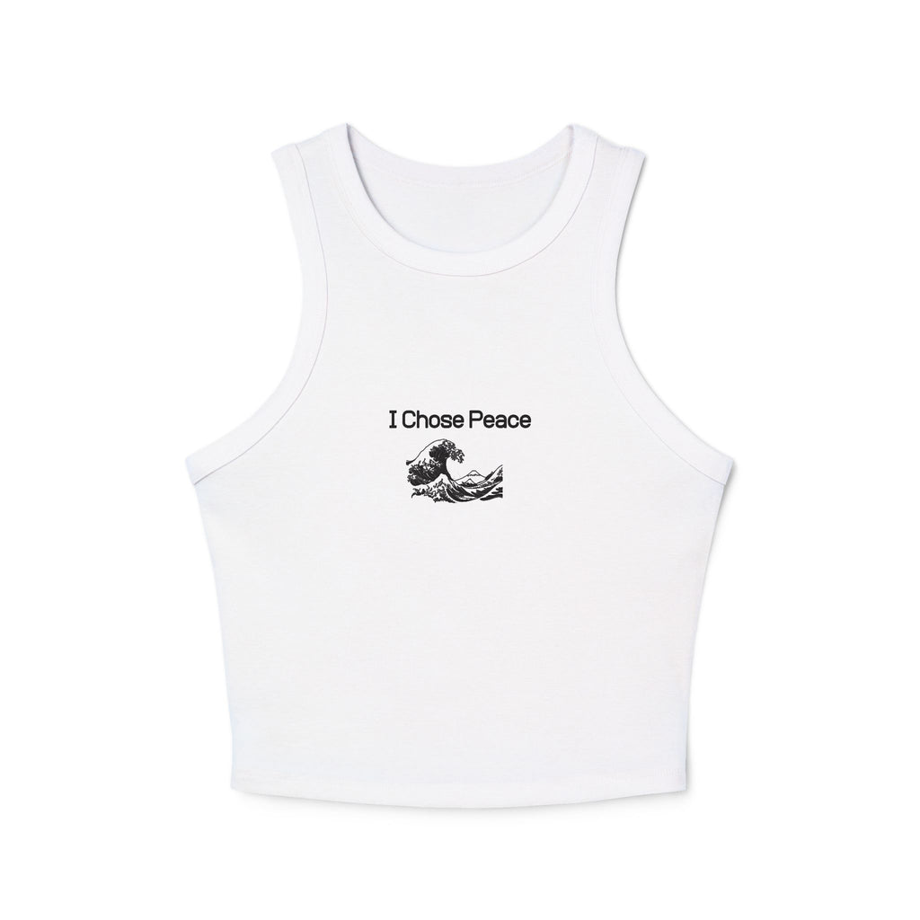 " I Chose Peace " Micro Rib Racer Tank Top
