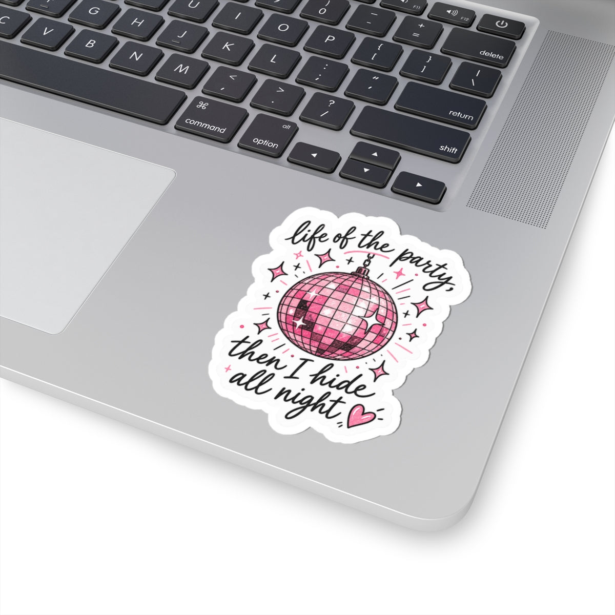 Life of the Party Sticker