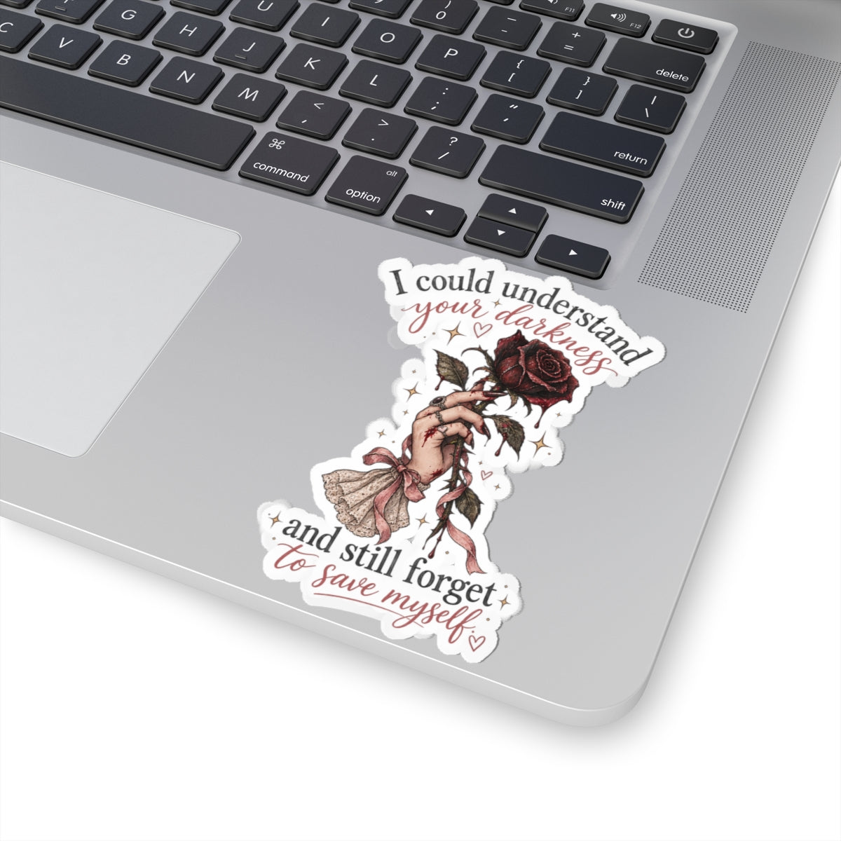 "I Could Understand Your Darkness and Still Forget to Save Myself" Sticker