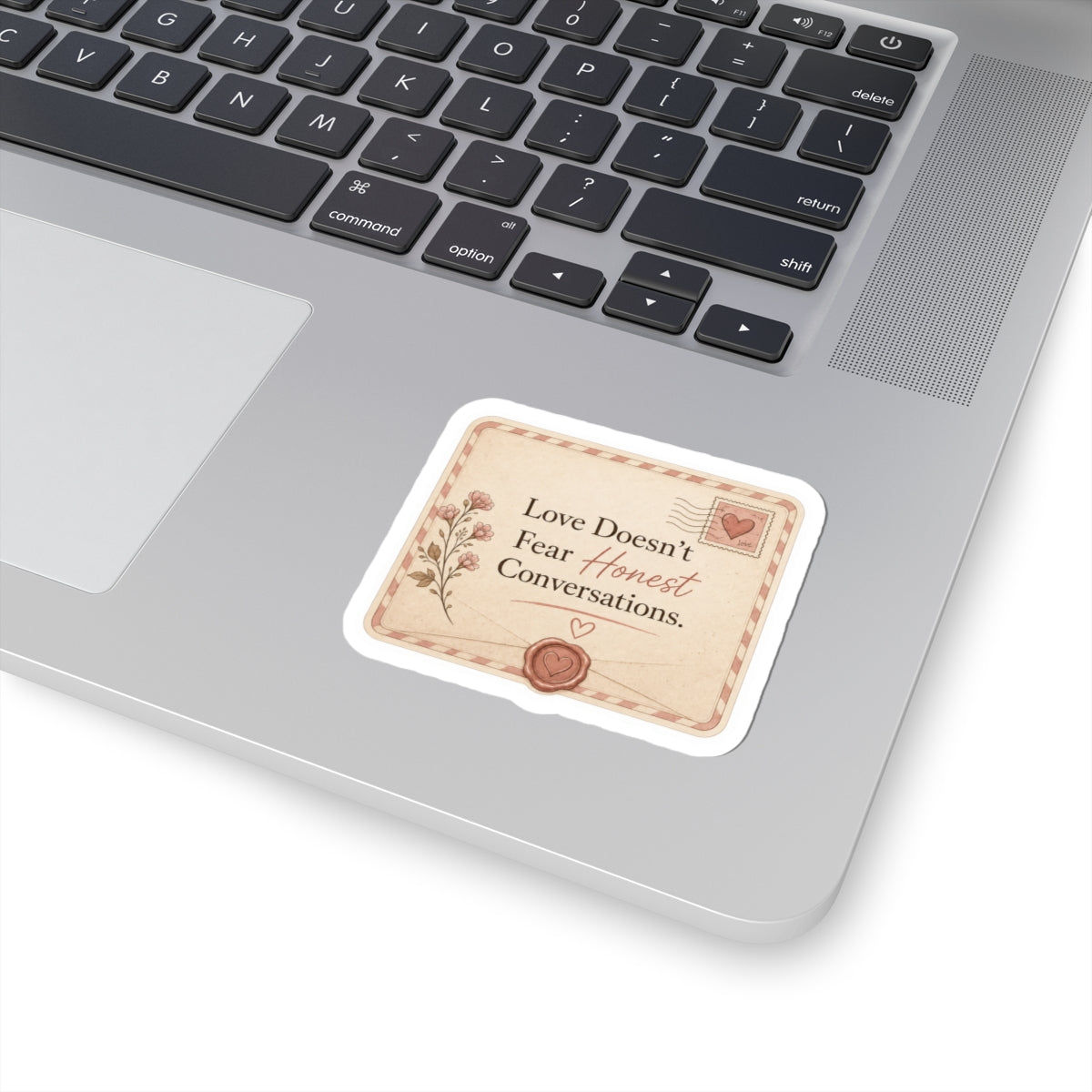 Love Doesn’t Fear Honest Conversations Sticker