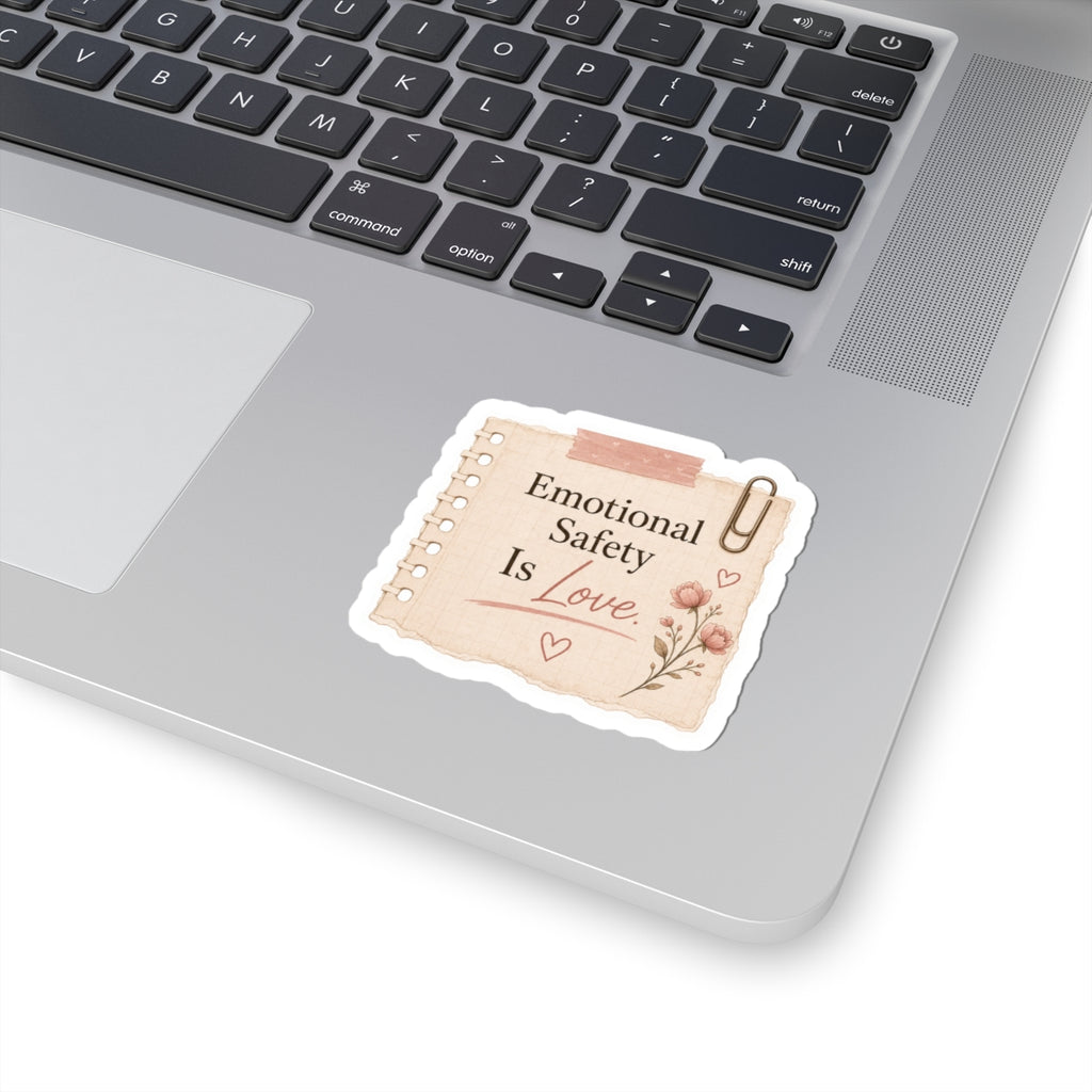 Emotional Safety Is Love Sticker