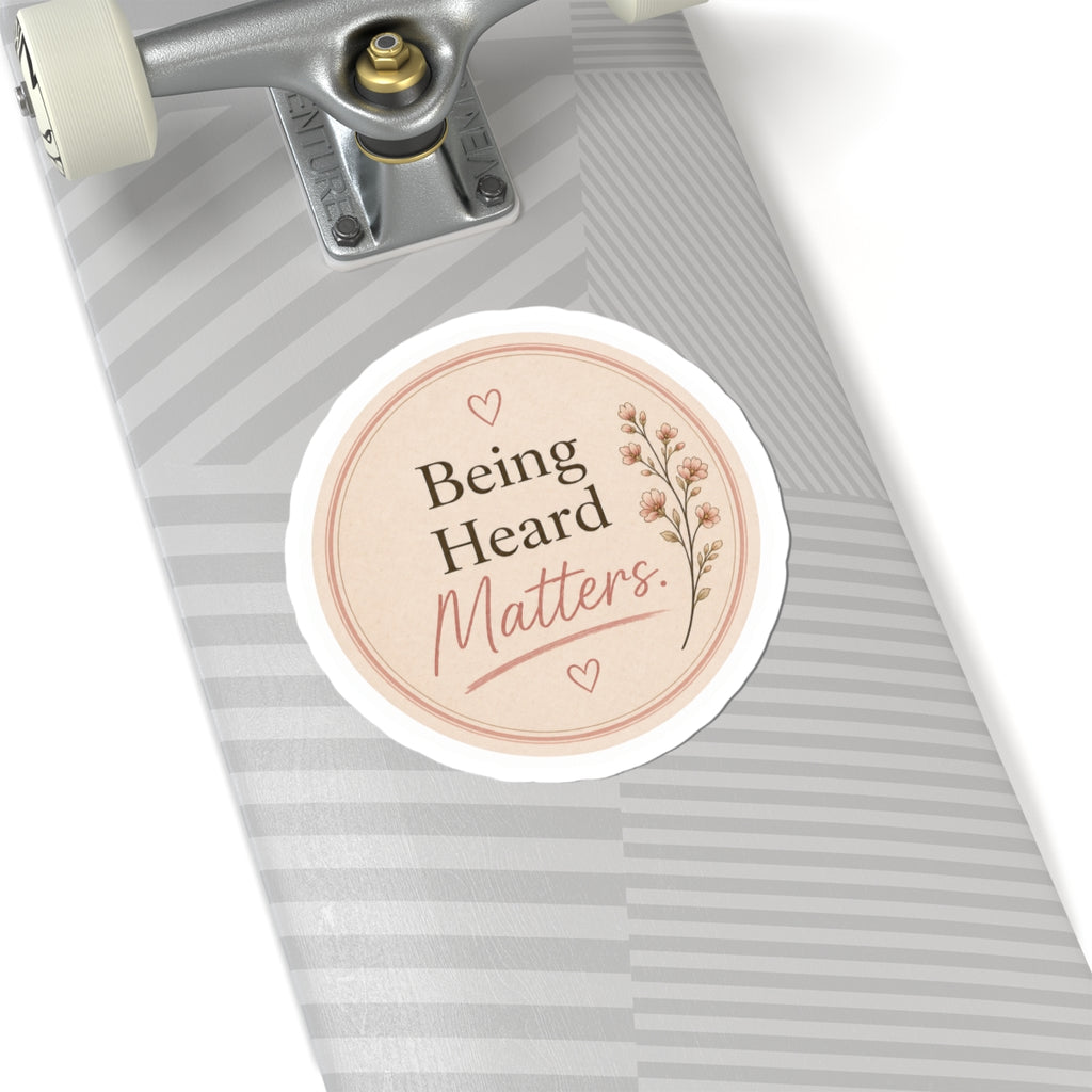 Being Heard Matters Sticker