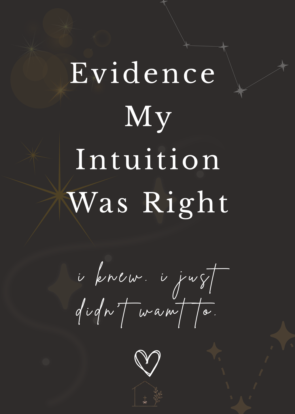 "Evidence My Intuition Was Right" Spiral Journal
